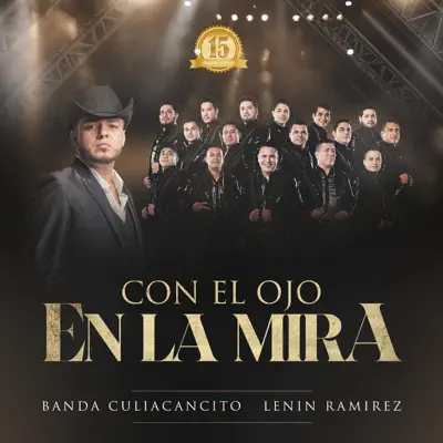 Con el Ojo en la Mira (En Vivo) - Single - Banda Culiacancito