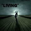 "Living" - Single