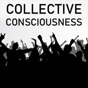 Collective Consciousness