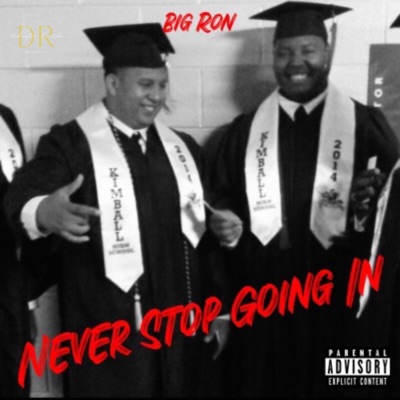 Never Stop Going In - EP