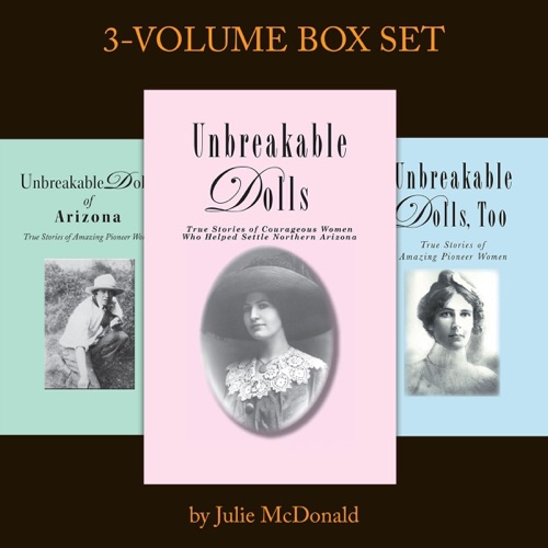 The Unbreakable Dolls Trilogy: Twenty, True, Short Stories of Amazing Pioneer Women of the Southwest (Unabridged) cover