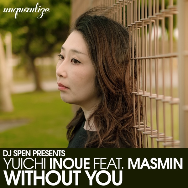 Without You (feat. Masmin) - Single