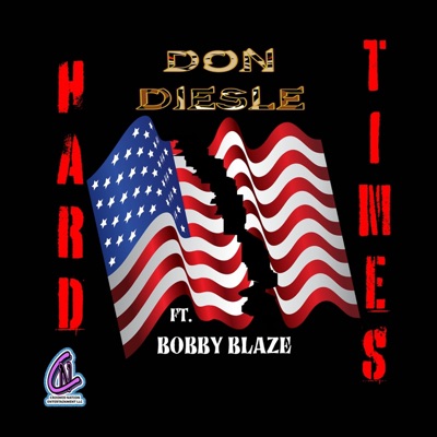 Hard Times (feat. Bobby Blaze) - Single