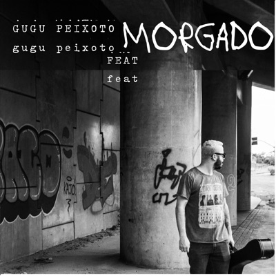 Quando Eu Te Dei (feat. Morgado) - Single