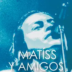 Matíss Y Amigos (En Vivo) - Matíss Ocampo