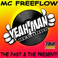 The Past & the Present! - MC Freeflow