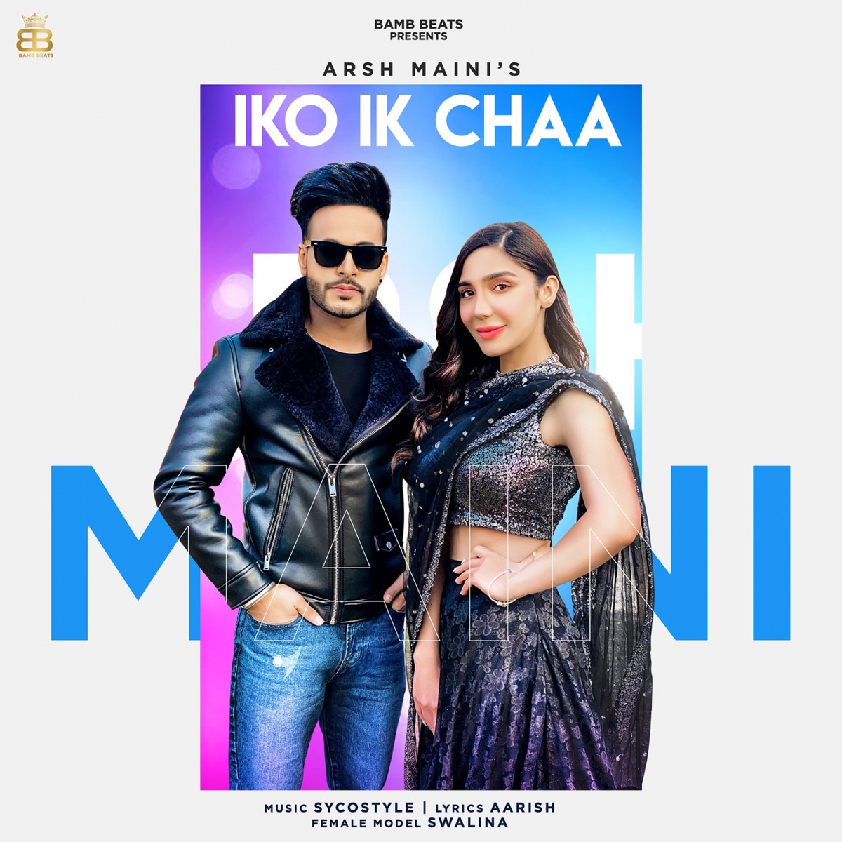 Iko Ik Chaa - Single - Album by Arsh Maini - Apple Music
