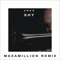 Shy (Maxamillion Remix) - dNES lyrics