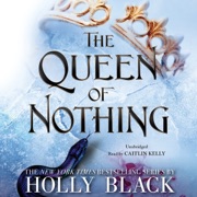 audiobook The Queen of Nothing - Holly Black