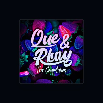 Listen to Que & Rkay, watch music videos, read bio, see tour dates & more!