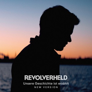 Unsere Geschichte ist erzählt (New Version) - Single