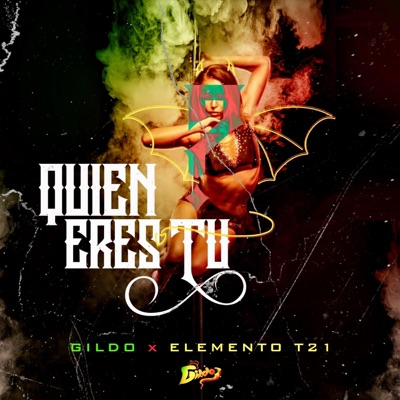 Quien Eres Tú (feat. Gildo) - Single