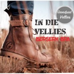In die Vellies (feat. Prod by Lucii) - Single