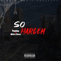 So Harlem (feat. Miles Rose) - Single - Paulino