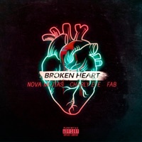 Broken Heart (feat. Nova Mejias & Charly Efe) - Single - Fab