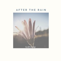 After the Rain - Single - NaffymaR