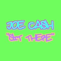 Sit There - Single - Joe Cash