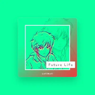Listen to LofiMofi, watch music videos, read bio, see tour dates & more!