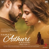 Hamari Adhuri Kahani (Original Motion Picture Soundtrack) artwork