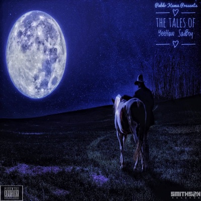 The Tales of YeeHaw SadBoy