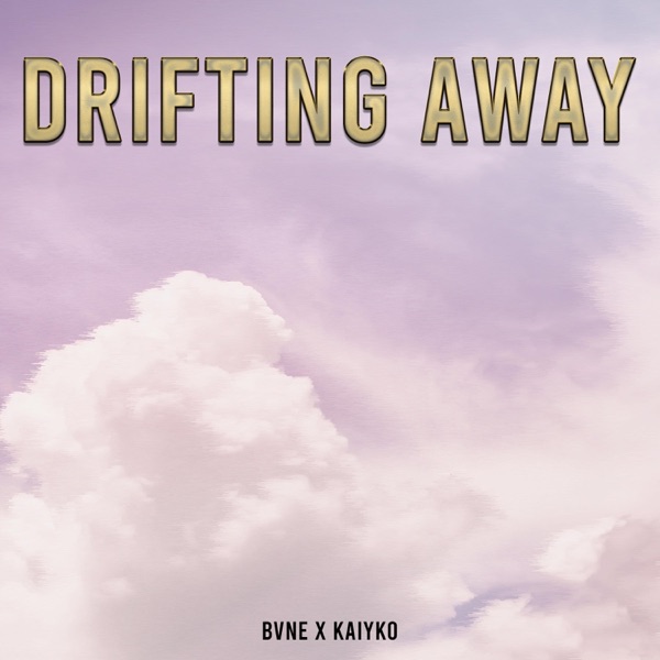 Drifting Away (feat. Kaiyko)