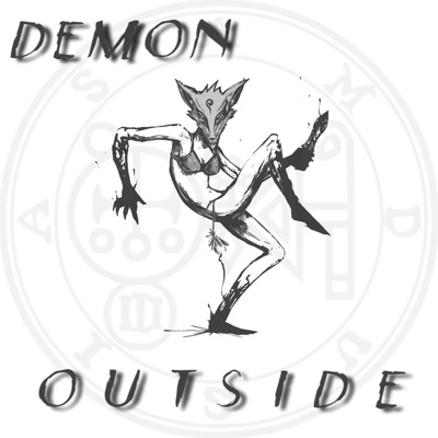Demon Outside (feat. Iamkantreversay) - Single