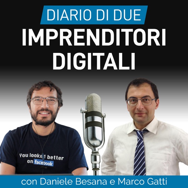 Diario di Due Imprenditori Digitali Diario di Due Imprenditori Digitali