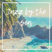 Jazz by the Sea - Single - Michael Milano Dj