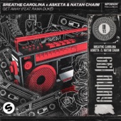 Breathe Carolina, Asketa &Natan Chaim - Get Away (feat. Rama Duke)