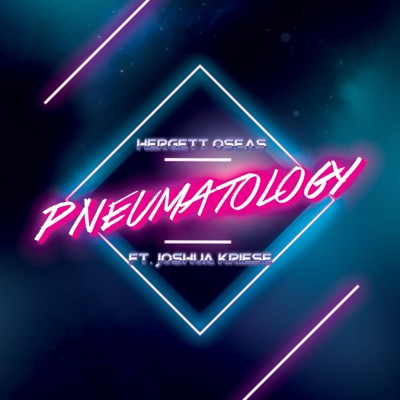 Pneumatology (feat. Joshua Kriese) - Single