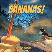 This Plot Is Bananas!: A Comedy LitRPG Adventure (This Trilogy Is Broken, Book 4) (Unabridged)