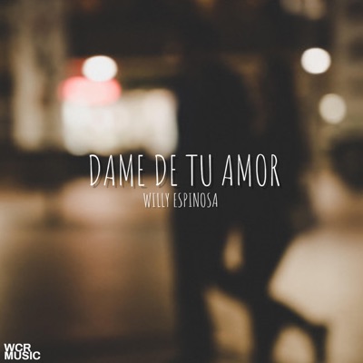 Dame de Tu Amor - Single