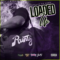 Loaded Up - Single - Dolla$ up Nero