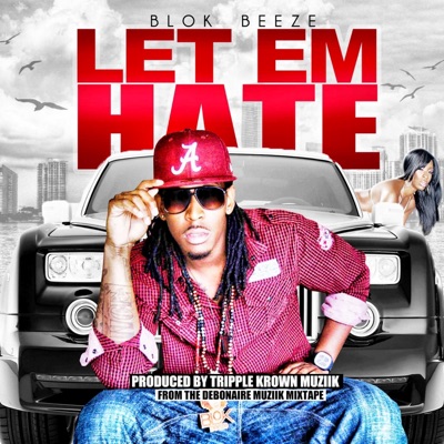 Let Em' Hate - Single