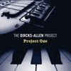 The Dircks-Allen Project