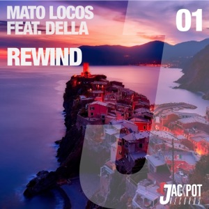 Rewind (feat. Della) - Single
