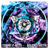 Ndlgnc / Hrtfk - Single - Tommy P-Nuts