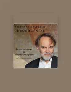 Luister naar Stéphane Delplace, bekijk muziekvideo's, lees de bio, bekijk de tourdata, en meer!