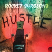 Rocket Surgeons - Hustle