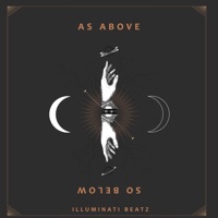 As Above So Below (Instrumental) - Single - Illuminati Beatz