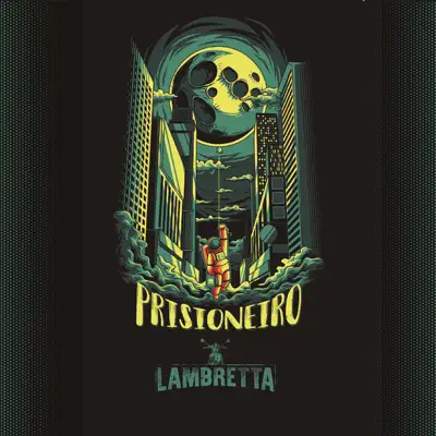 Prisioneiro - EP - Lambretta