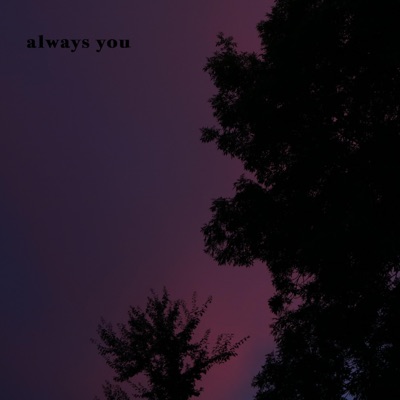 Always You - Single