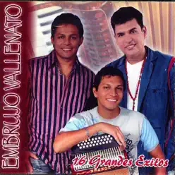 16 Grandes Éxitos - Embrujo Vallenato