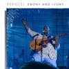 Péricles - Ebony and Ivory (Ao Vivo Na Fonte Nova)