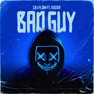 BAD GUY (feat. eduxr) - Single