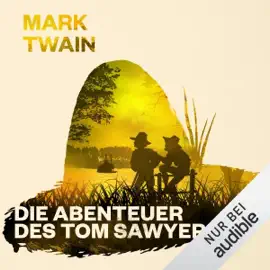 Die Abenteuer des Tom Sawyer: Tom Sawyer und Huckleberry Finn 1
