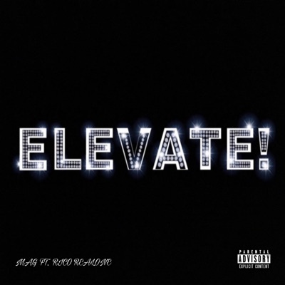 Elevate (feat. Rico Realone) - Single