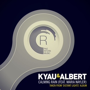 Calming Rain (feat. Maria Nayler) - Single
