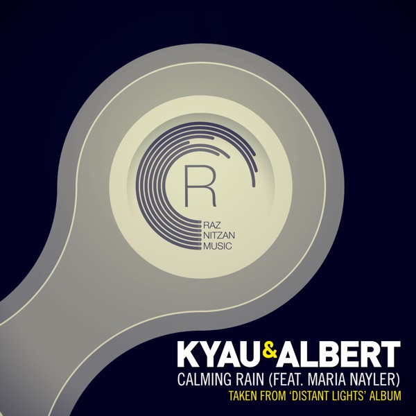 Calming Rain (feat. Maria Nayler) - Single