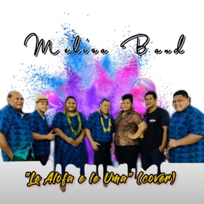 Le Alofa E Le Uma (Live) [feat. Eteru Eteru] - Single